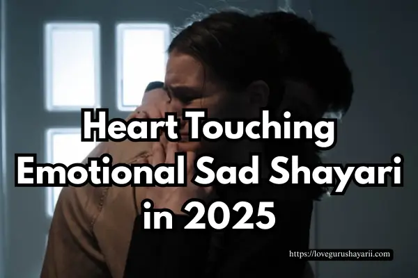 Heart Touching Emotional Sad Shayari