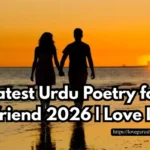 Latest Urdu Poetry for Girlfriend